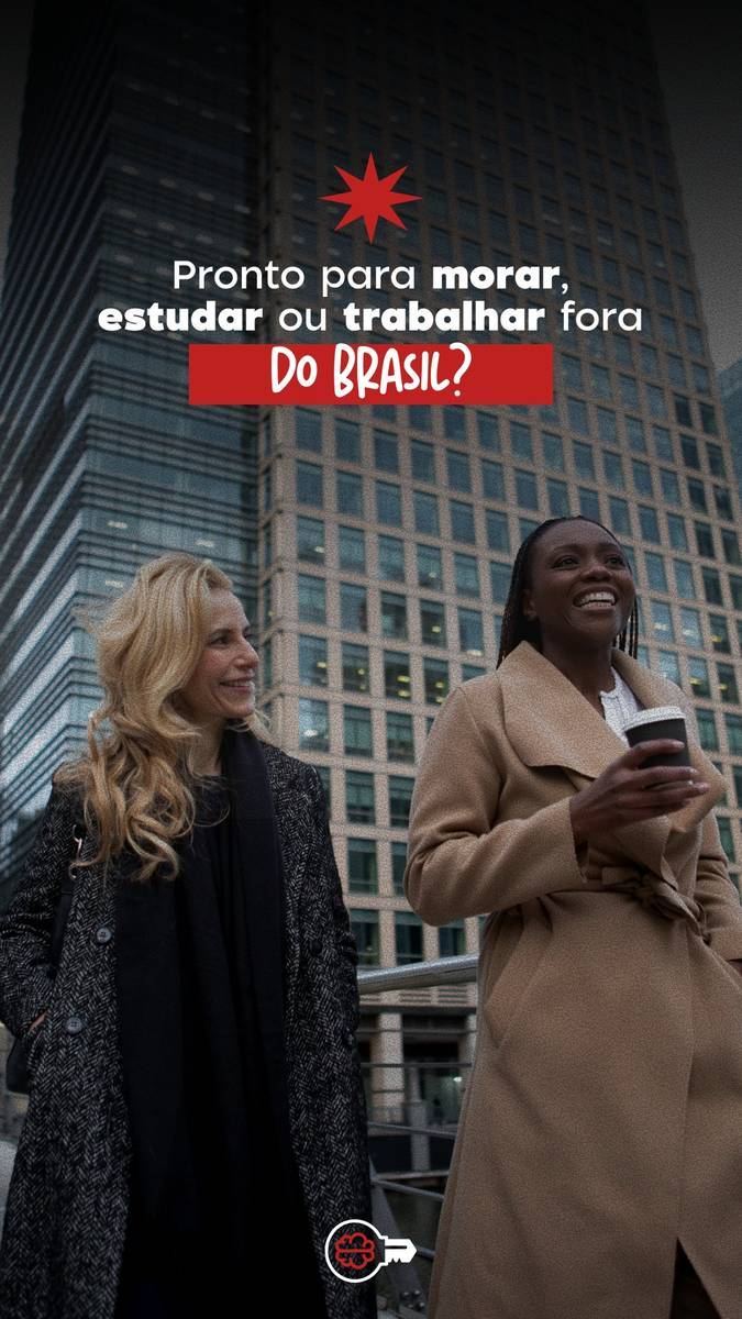Pronto para morar, estudar ou trabalhar fora do Brasil?