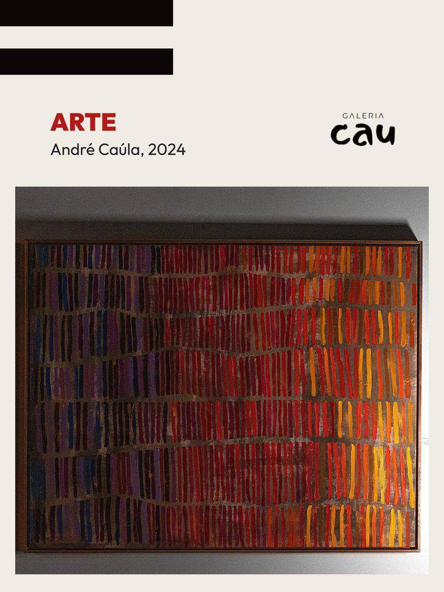ARTE — André Caúla, 2024