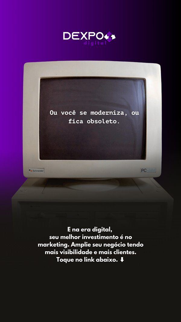 Story — Ou você se moderniza — Dexpo Digital