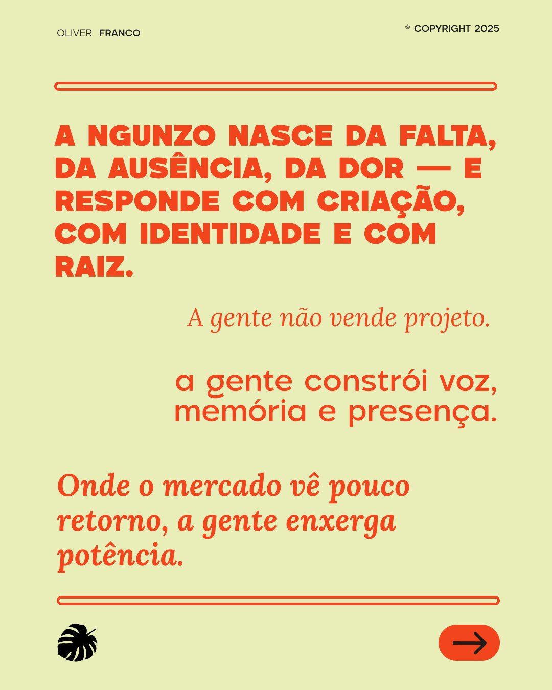 A Ngunzo nasce da falta, da ausência, da dor — e responde com criação, identidade e raiz